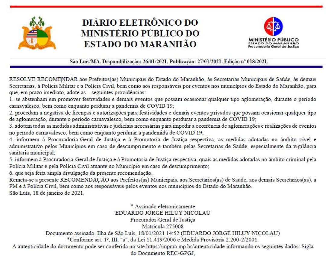 Decreto que proíbe aglomerações e suspende licenças continua em vigor em Bacabal  